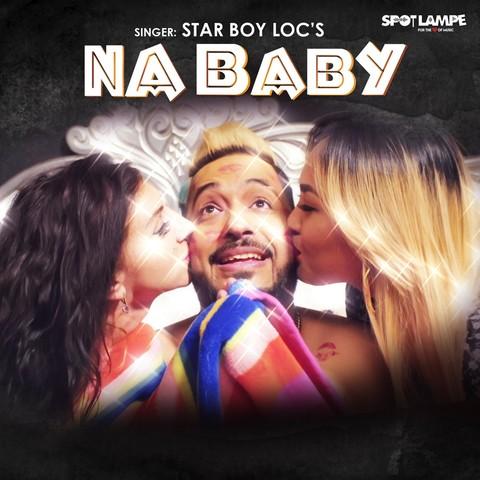 Na-Baby Star Boy LOC mp3 song lyrics